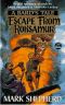 [Bard's Tale 07] • Prison of Souls 02-Escape from Roksamur